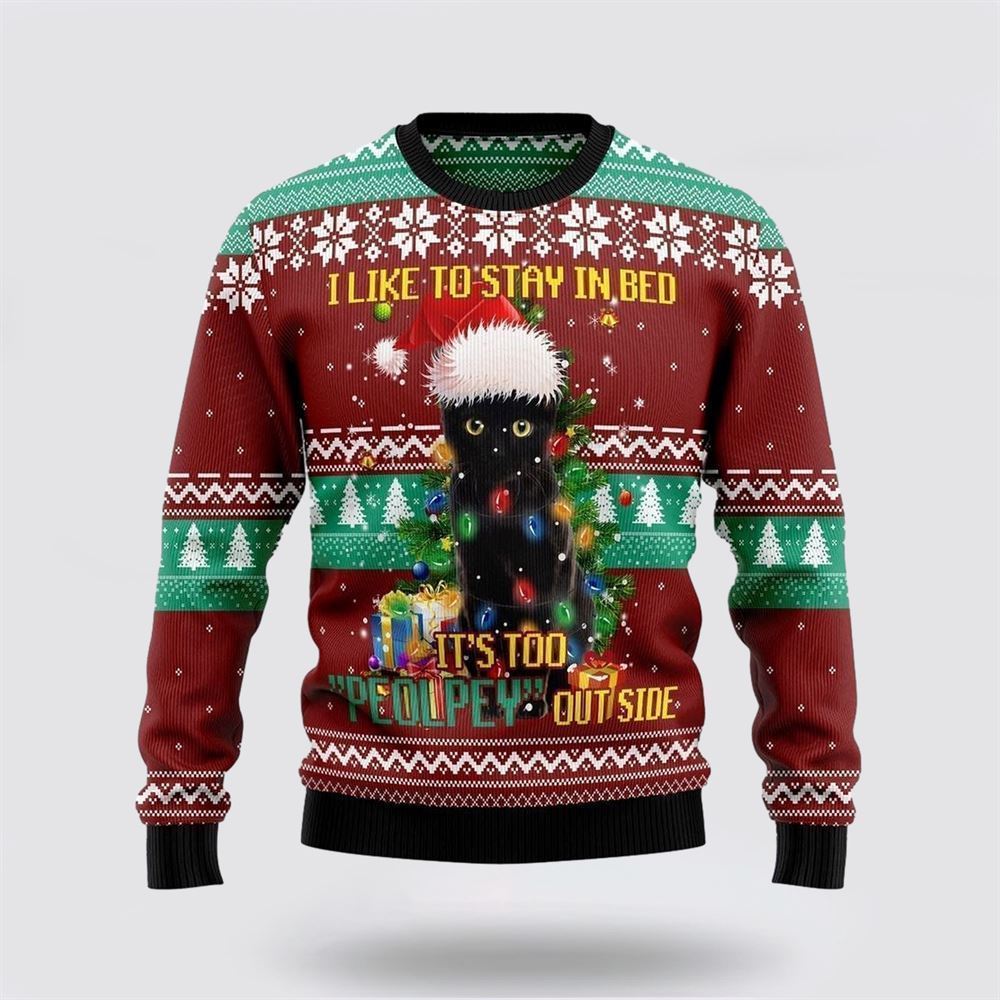 Pet Cat Sweater, Black Cat Like Stay To In Bed Xmas Ugly Christmas Sweater, Gift For Cat Love, Cat Crewneck Sweater, Winter Fashion