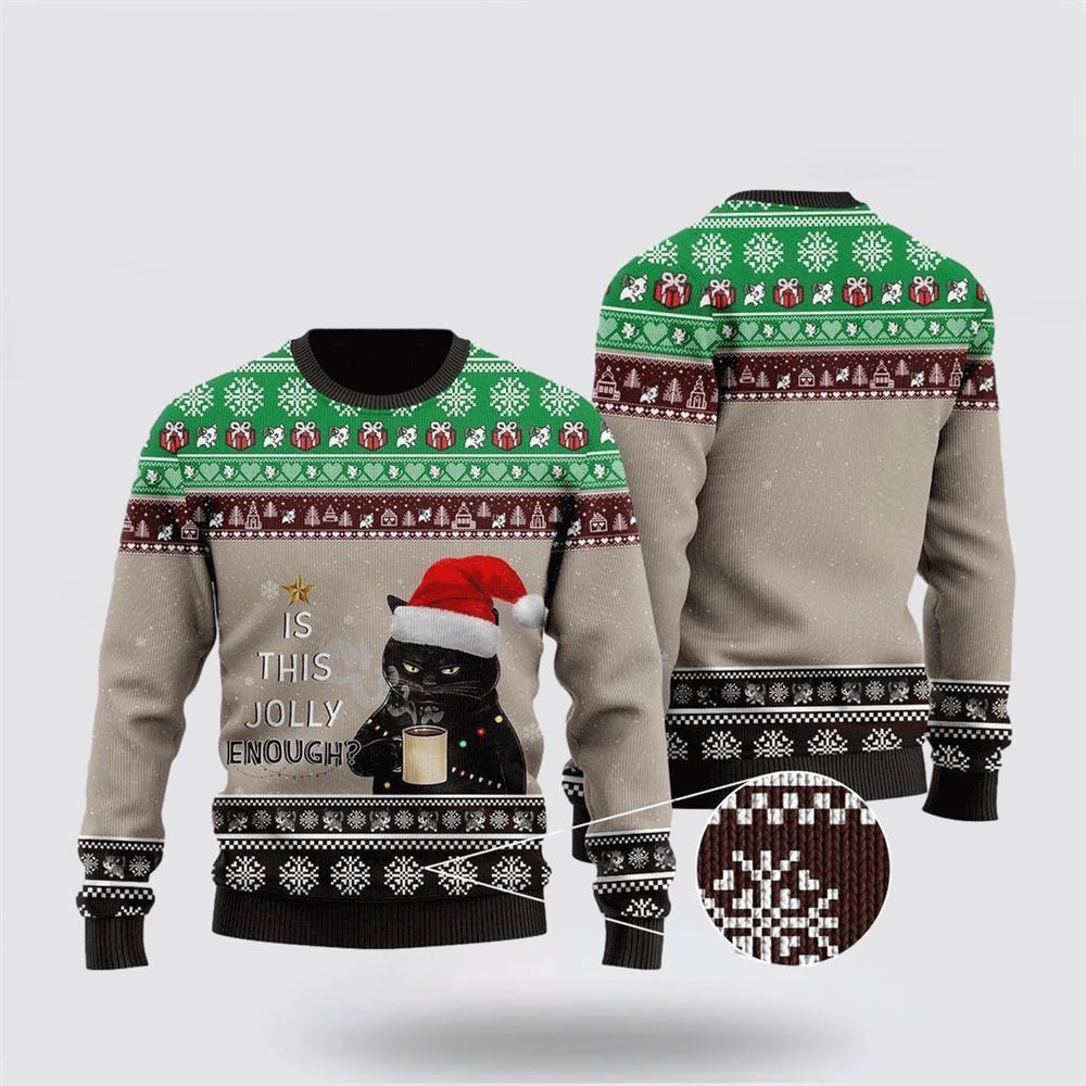 Pet Cat Sweater, Black Cat Sweater Is This Jolly Enough Ugly Christmas Sweater, Gift For Cat Love, Cat Crewneck Sweater, Winter Fashion