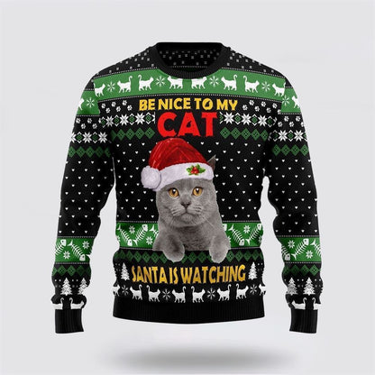 Pet Cat Sweater, Cat Be Nice Ugly Christmas Sweater, Gift For Cat Love, Cat Crewneck Sweater, Winter Fashion