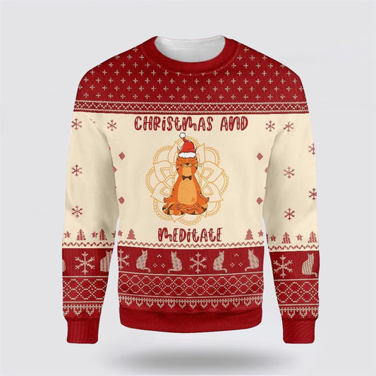 Pet Cat Sweater, Cat Christmas And Meditate Ugly Christmas Sweater, Gift For Cat Love, Cat Crewneck Sweater, Winter Fashion