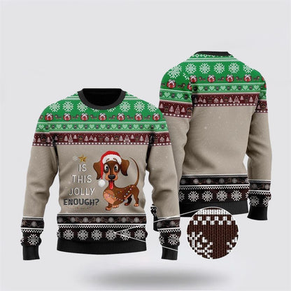 Pet Dog Sweater, Christmas Dachshund Is This Jolly EnoughUgly Christmas Sweater, Gift For Dog Love, Winter Fashion