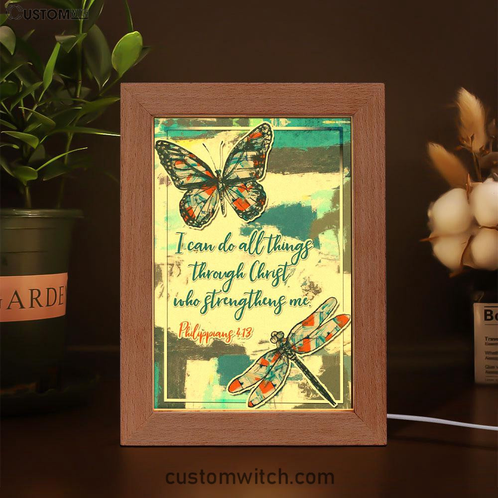 Philippians 413 I Can Do All Things Through Christ Butterfly Frame Lamp Prints - Bible Verse Decor - Scripture Art