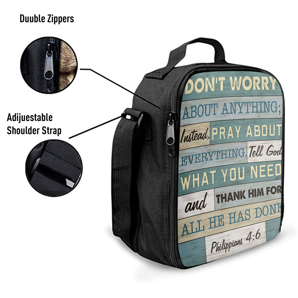 Philippians 46 DonÃ¢â‚¬â„¢t Worry About Anything Lunch Bags, Bible Verse Lunch Bag For Men And Women