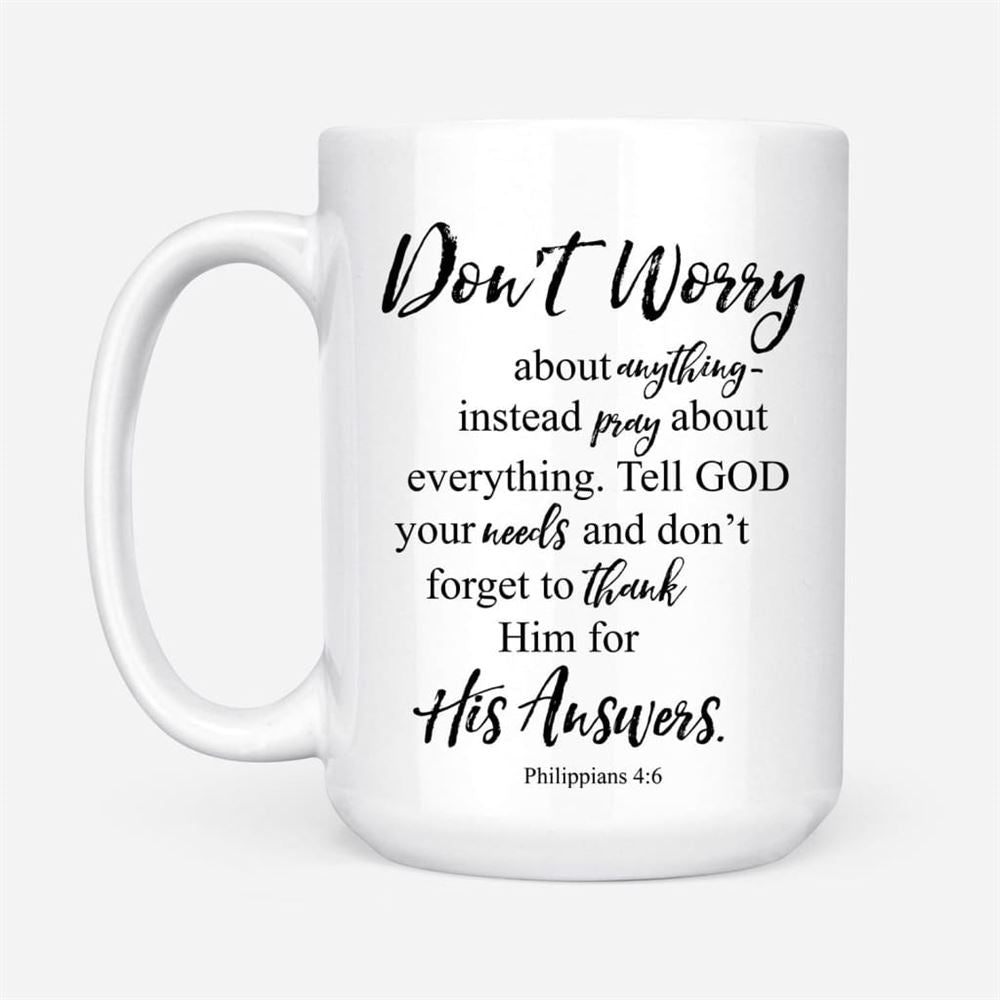 Philippians 46 Donâ€™T Worry About Anything, Bible Verse Mug, Christian Mug, Bible Mug, Faith Gift, Encouragement Gift