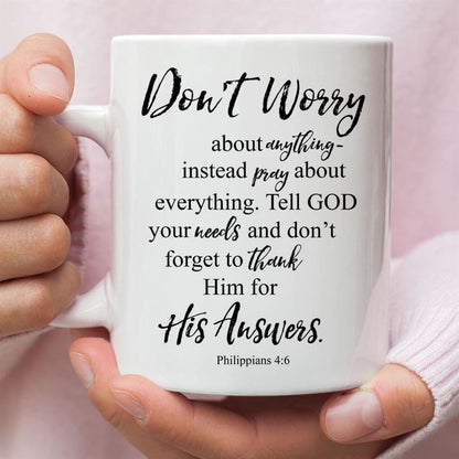 Philippians 46 Donâ€™T Worry About Anything, Bible Verse Mug, Christian Mug, Bible Mug, Faith Gift, Encouragement Gift