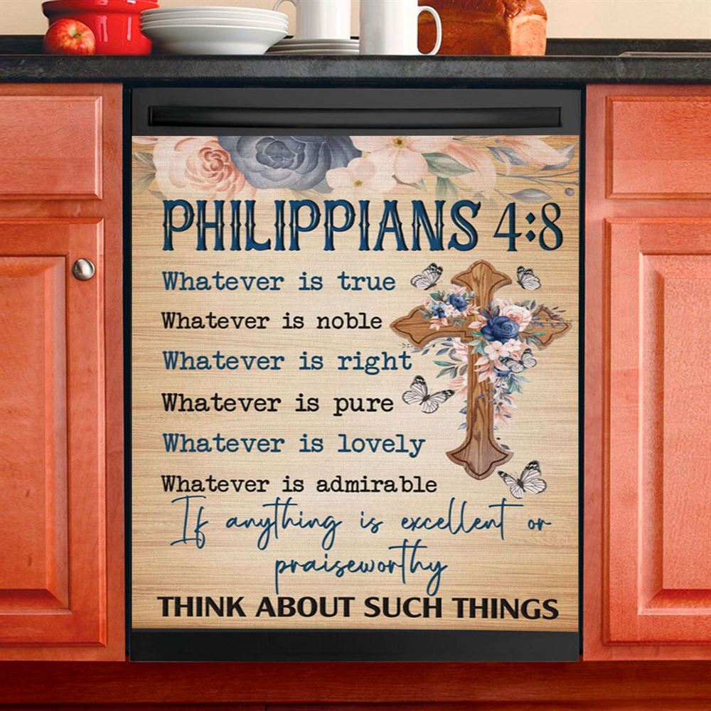 Philippians 48 Whatever Is True Floral Cross Dishwasher Cover, Bible Verse Dishwasher Wrap, Scripture Kitchen Decoration