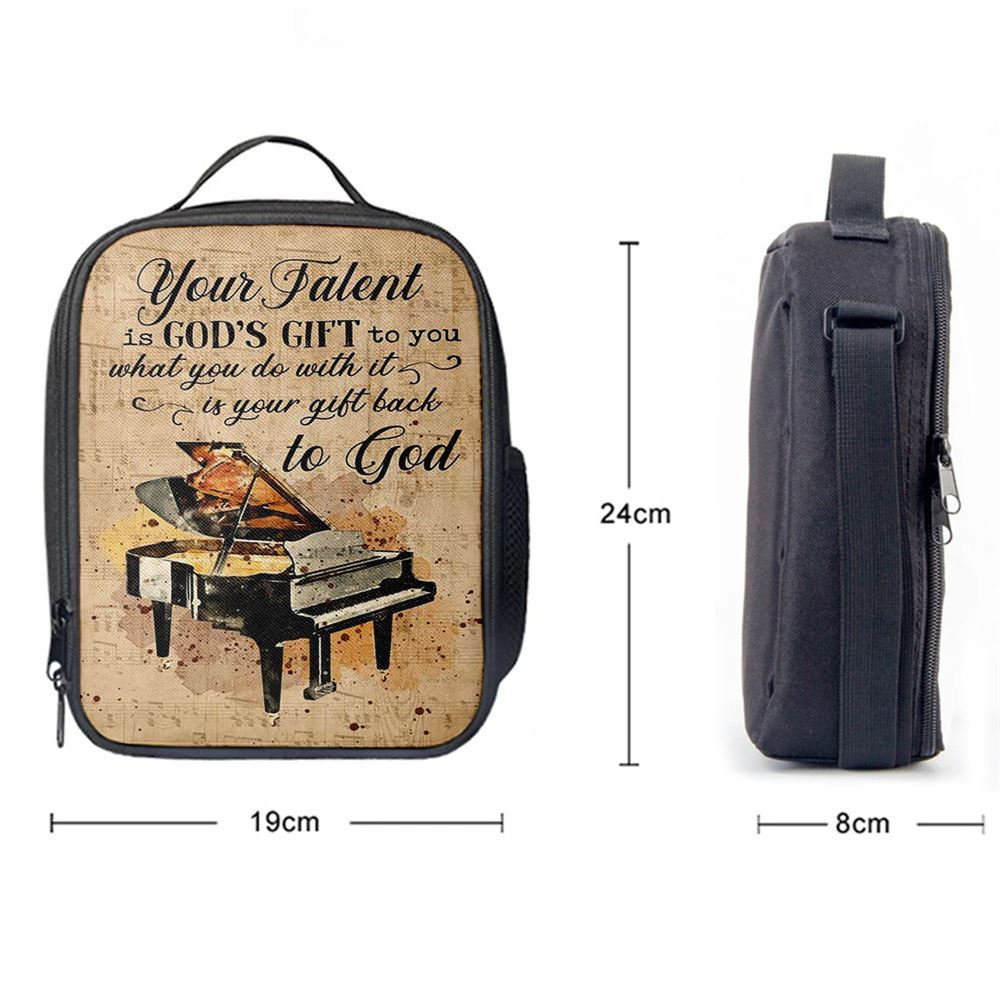 Piano Your Talent Is God's Gift To You Lunch Bag, Bible Verse Lunch Bag For Men And Women