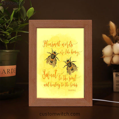 Pleasant Words Are Like Honey Bee Art - Proverbs 16 24 - Christian Night Light Decor