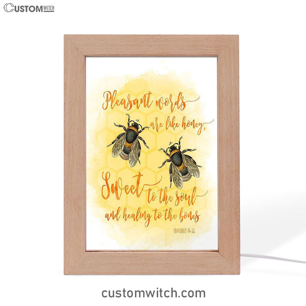 Pleasant Words Are Like Honey Bee Art - Proverbs 16 24 - Christian Night Light Decor