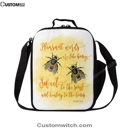 Pleasant Words Are Like Honey Bee Lunch Bag - Proverbs 16 24, Bible Verse Lunch Bag For Men And Women