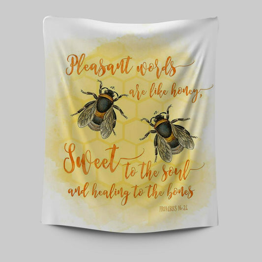 Pleasant Words Are Like Honey Bee Wall Art - Proverbs 16 24 - Christian Tapestries Wall Art Decor
