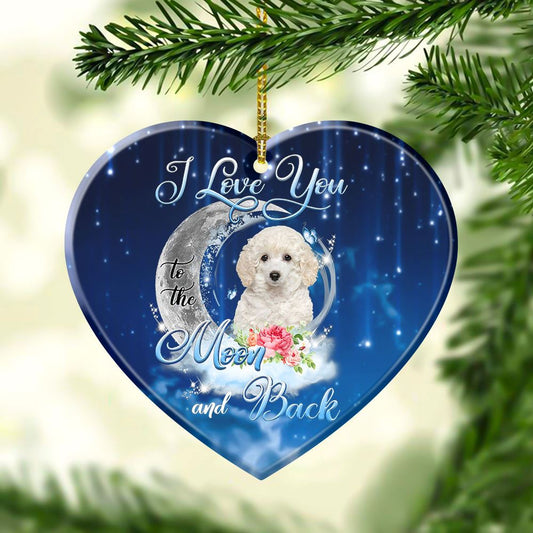 Poodle I Love You To The Moon And Back Heart Shape Ornament, Christmas Gift, Christmas Tree Decorations, Christmas Ornament 2023