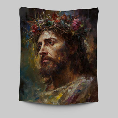 Portrait Of Jesus With The Crown Of Thorn Tapestry Prints - Jesus Tapestry Art - Christian Wall Art Decor