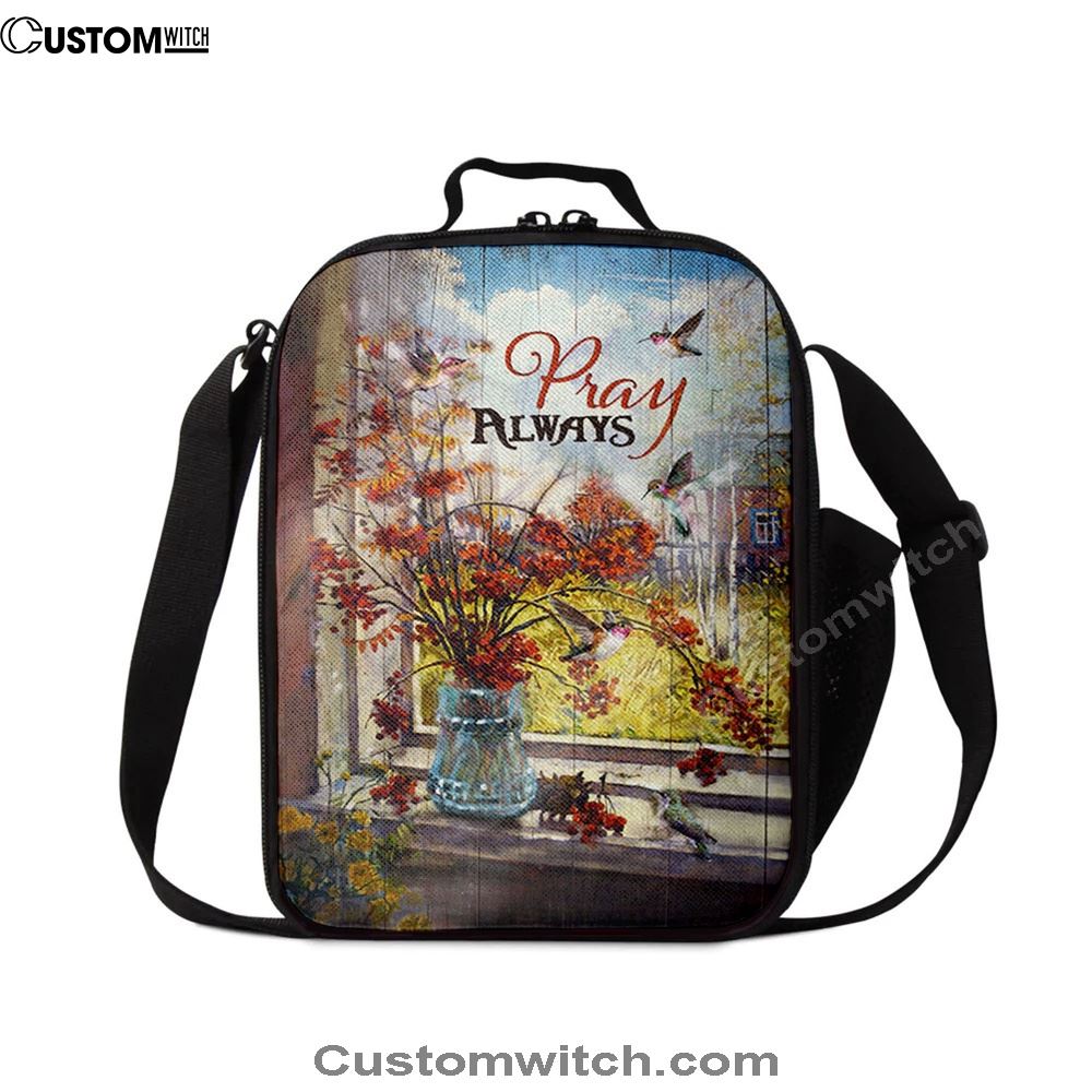 Pray Always Baby Orange Flower Autumn Hummingbird Lunch Bag, Bible Verse Lunch Bag For Men And Women