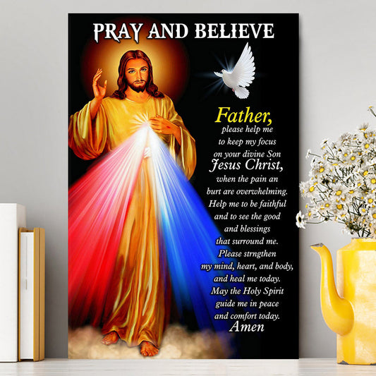 Pray And Believe Jesus Christ Canvas Wall Art - Jesus Canvas Pictures - Christian Canvas Wall Art
