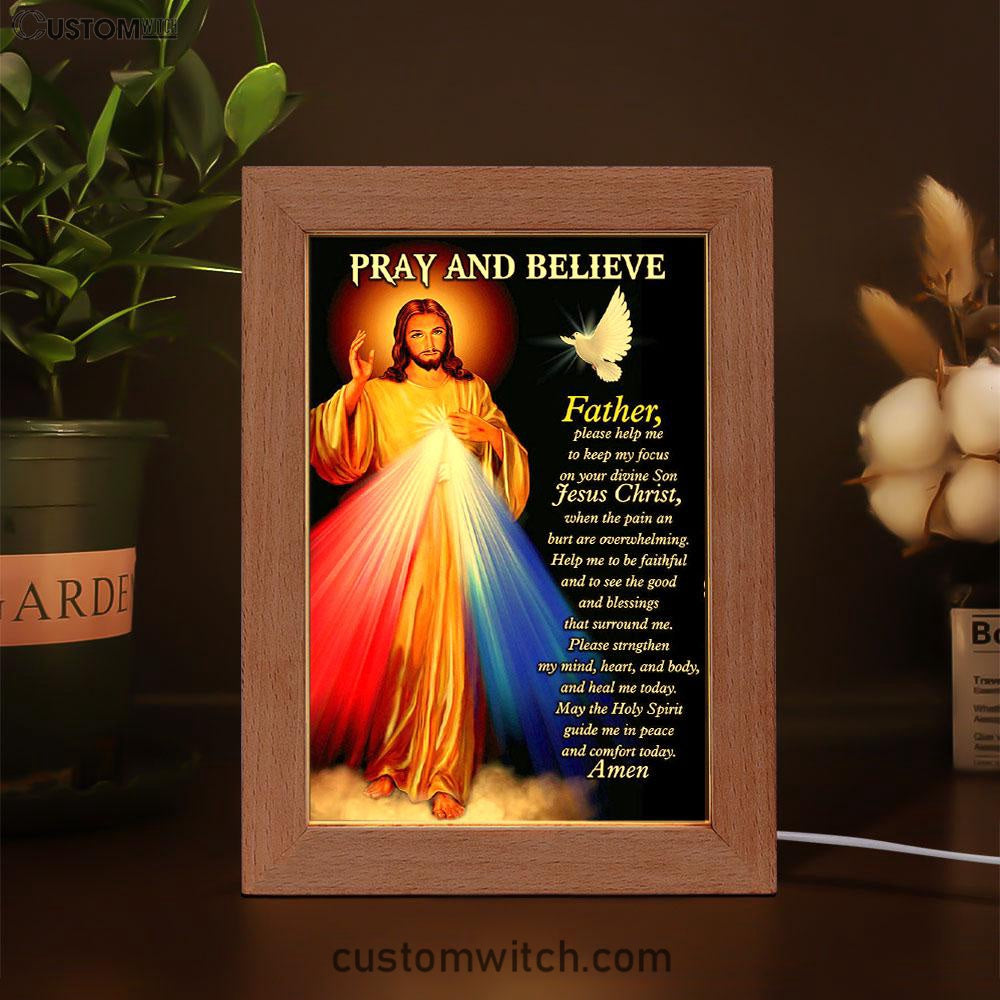 Pray And Believe Jesus Christ Frame Lamp Art - Jesus Frame Lamp Pictures - Christian Night Light
