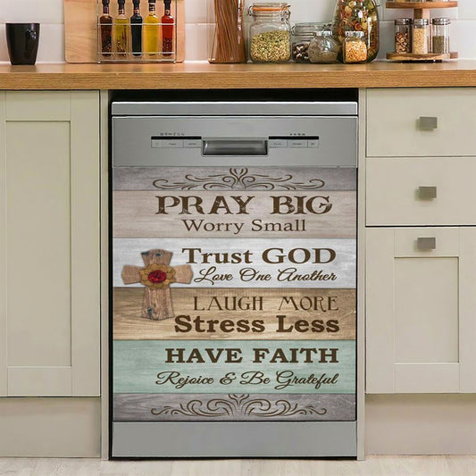 Pray Big Worry Small Dishwasher Cover, Bible Verse Dishwasher Wrap, Scripture Kitchen Decoration