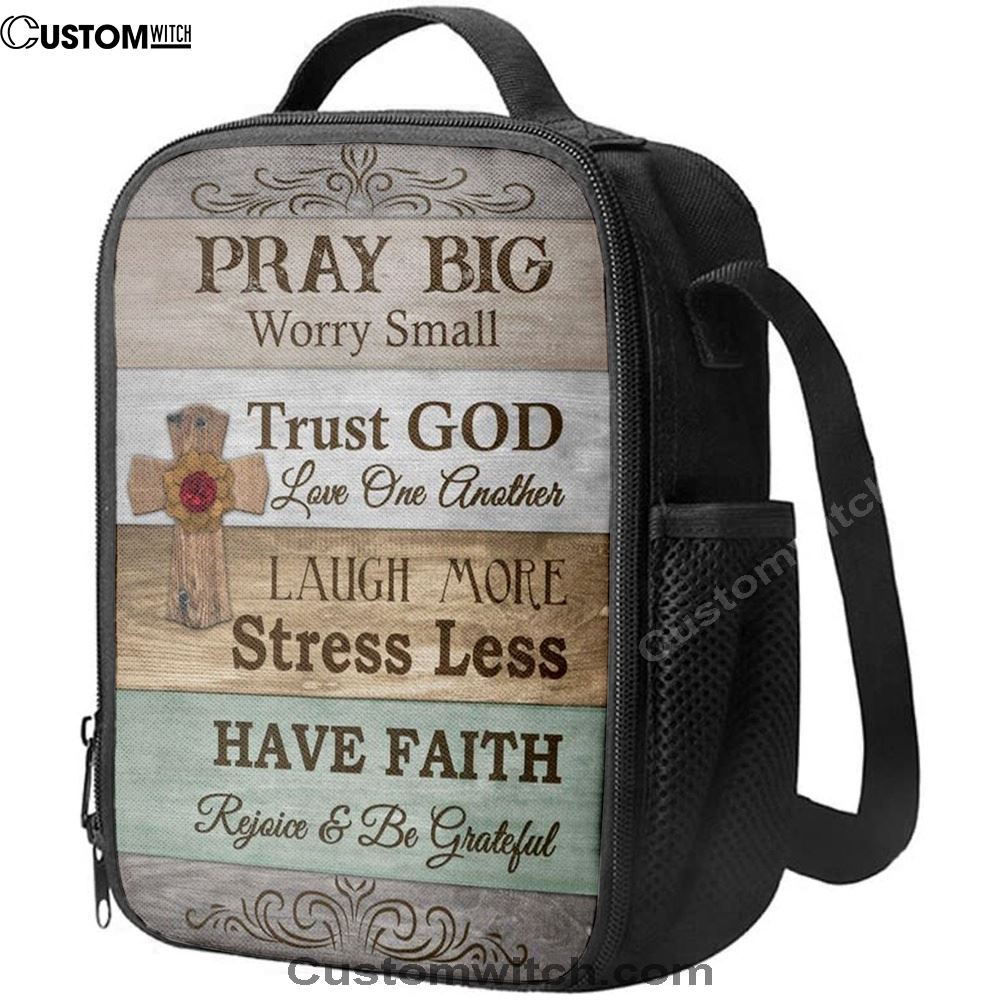 Pray Big Worry Small Lunch Bag, Bible Verse Lunch Bag For Men And Women