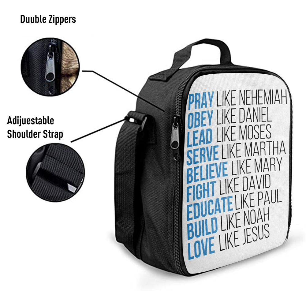 Pray Like Nehemiah Obey Like Daniel Lunch Bag, Bible Verse Lunch Bag For Men And Women