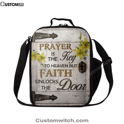 Prayer Is The Key To Heaven Lunch Bags, Bible Verse Lunch Bag For Men And Women