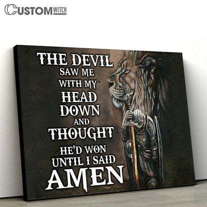 Prayer Warrior & Lion Canvas Wall Art - The Devil Saw Me With My Head Down - Bible Verse Wall Art - Christian Home Decor