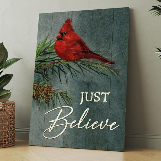Pretty Cardinal Pine Cone Tree Just Believe Canvas, Christmas Gift for Christian