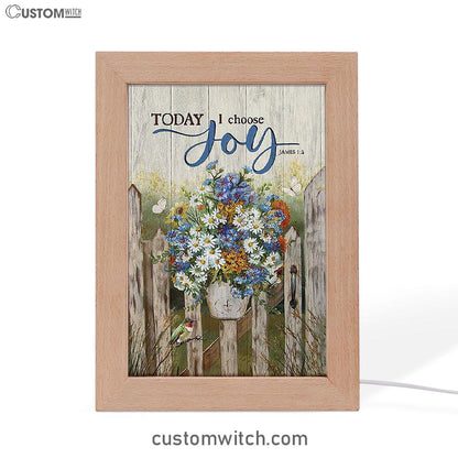 Pretty Flower Vase Today I Choose Joy Frame Lamp - Christian Art - Religious Home Decor