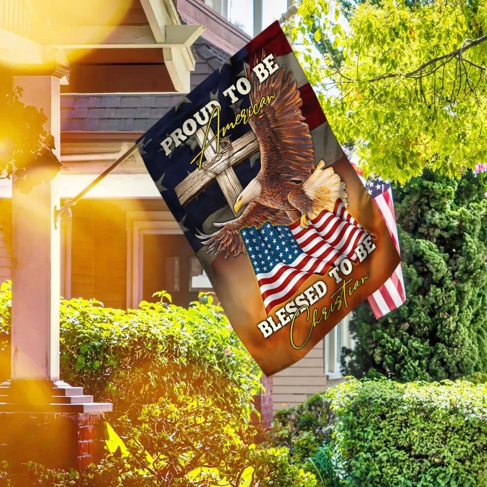 Proud To Be American Blessed To Be Christian House Flag 1, Outdoor Religious Flags, Christian Flag, Scripture Flag, Garden Banner