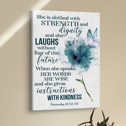 Proverbs 3125-26 She Is Clothed With Strength And Dignity Canvas Prints - Bible Verse Wall Decor - Scripture Wall Art