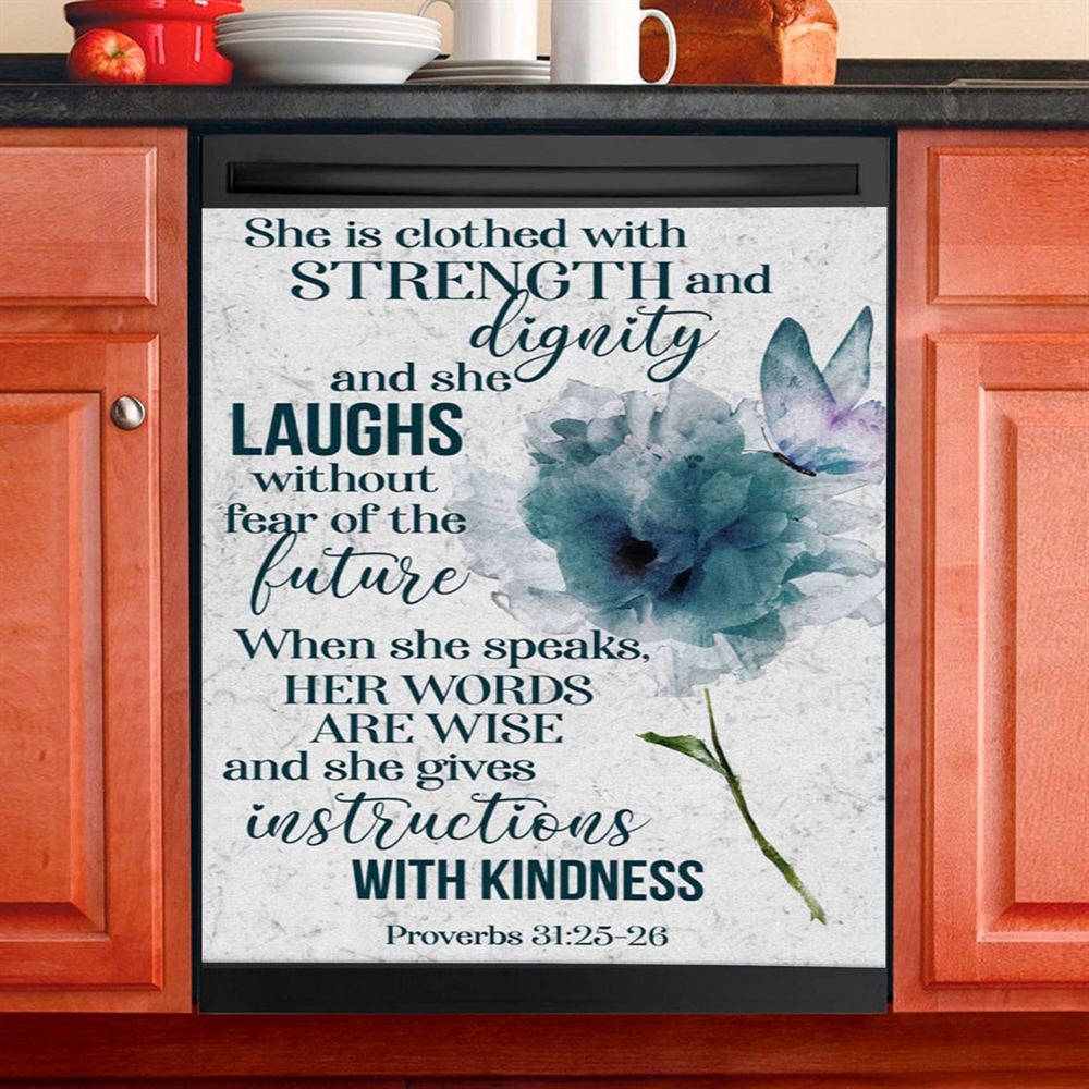 Proverbs 3125 26 She Is Clothed With Strength And Dignity Dishwasher Cover, Bible Verse Dishwasher Wrap, Scripture Kitchen Decoration