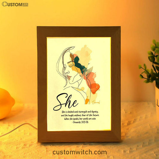 Proverbs 315-6 When She Speaks, Her Words Are Wise Personalized Frame Lamp Art - Religious Gifts Night Light - Bible Frame Lamp Art