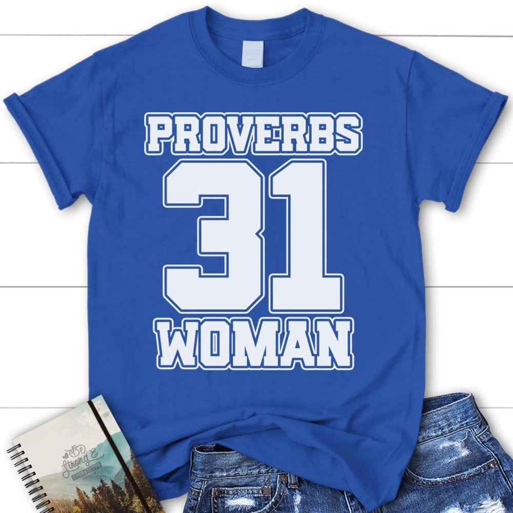 Proverbs 31 Woman Christian T Shirt, Blessed T Shirt, Bible T shirt, T shirt Women