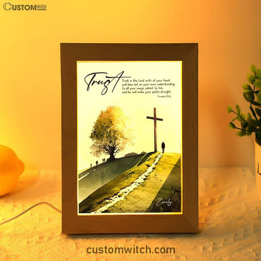 Proverbs 35-6 Trust In The Lord With All Your Heart Personalized Frame Lamp Art - Religious Gifts Night Light - Bible Frame Lamp Art