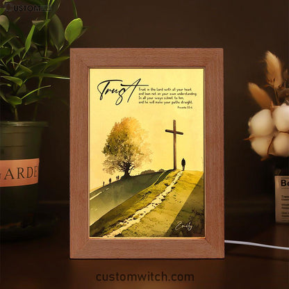 Proverbs 35-6 Trust In The Lord With All Your Heart Personalized Frame Lamp Art - Religious Gifts Night Light - Bible Frame Lamp Art