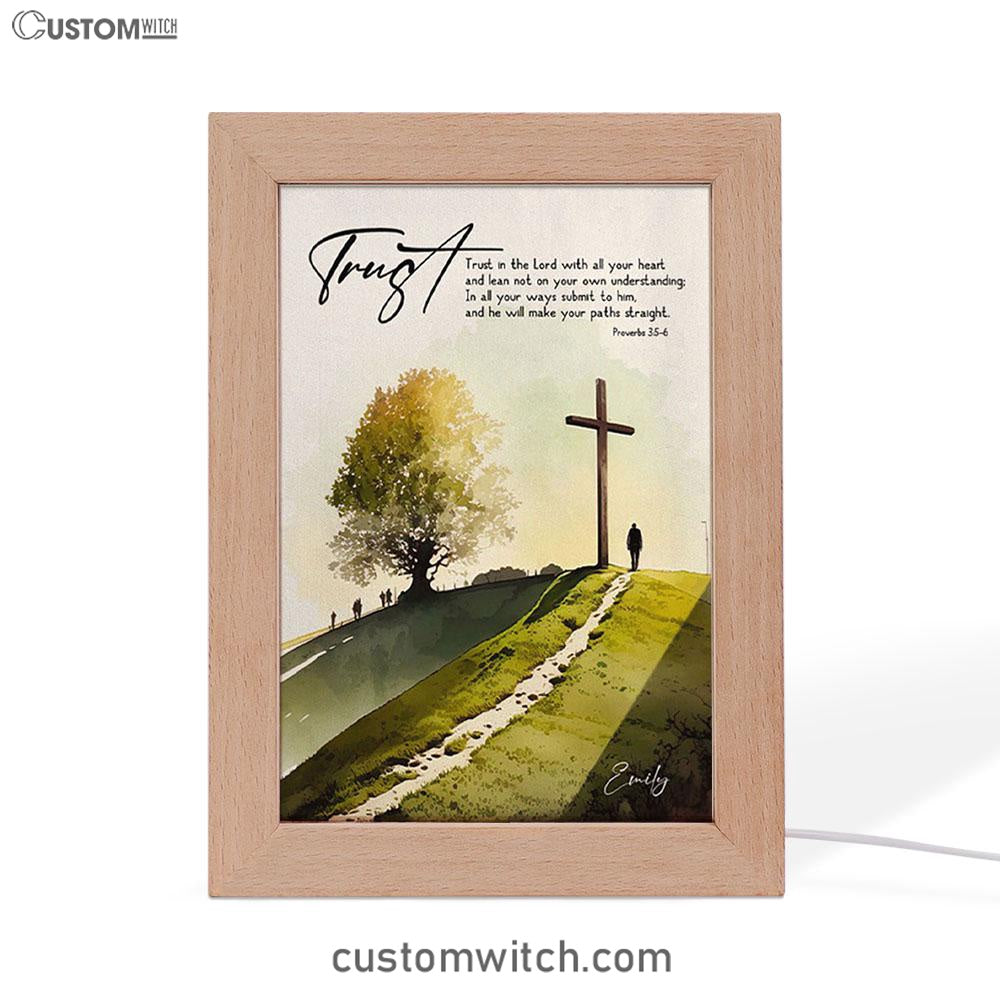 Proverbs 35-6 Trust In The Lord With All Your Heart Personalized Frame Lamp Art - Religious Gifts Night Light - Bible Frame Lamp Art