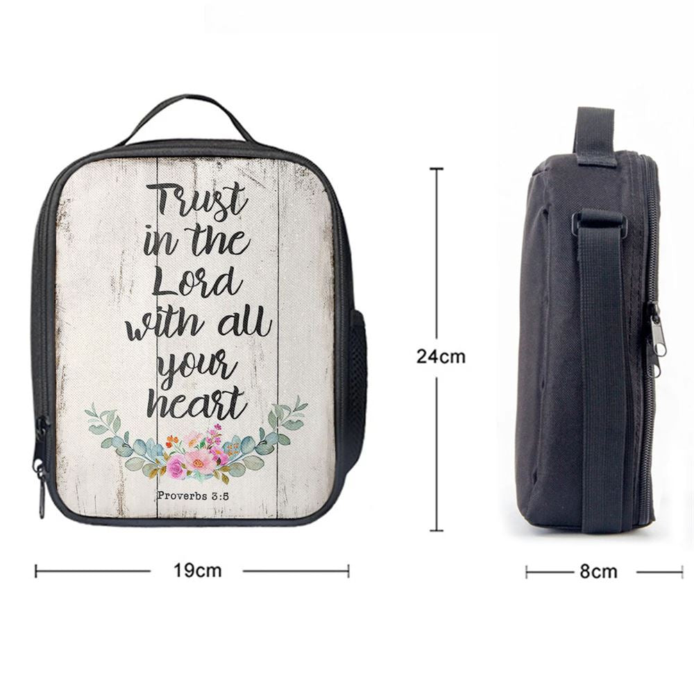 Proverbs 3 5 - Trust In The Lord With All Your Heart Lunch Bag, Bible Verse Lunch Bag For Men And Women