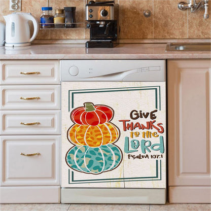 Psalm 1071 Niv Give Thanks To The Lord Dishwasher Cover, Bible Verse Dishwasher Wrap, Scripture Kitchen Decoration