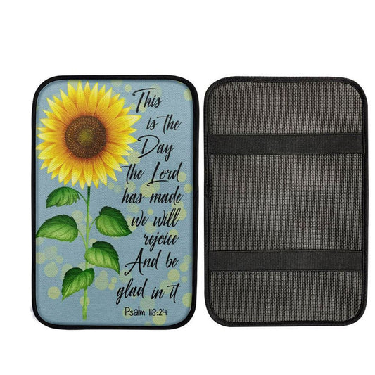 Psalm 11824 This Is The Day The Lord Has Made Sunflower Car Center Console Cover, Jesus Art, Car Interior Accessories