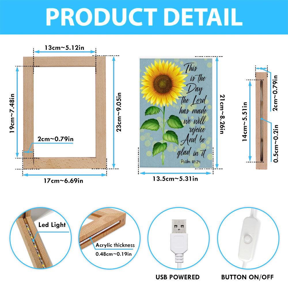 Psalm 11824 This Is The Day The Lord Has Made Sunflower Frame Lamp Prints - Bible Verse Decor - Scripture Art