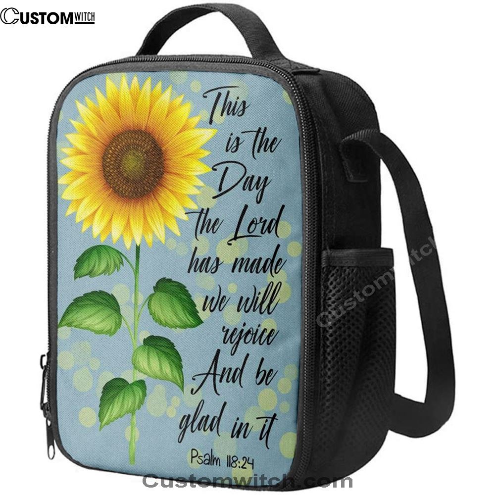 Psalm 11824 This Is The Day The Lord Has Made Sunflower Lunch Bags, Bible Verse Lunch Bag For Men And Women
