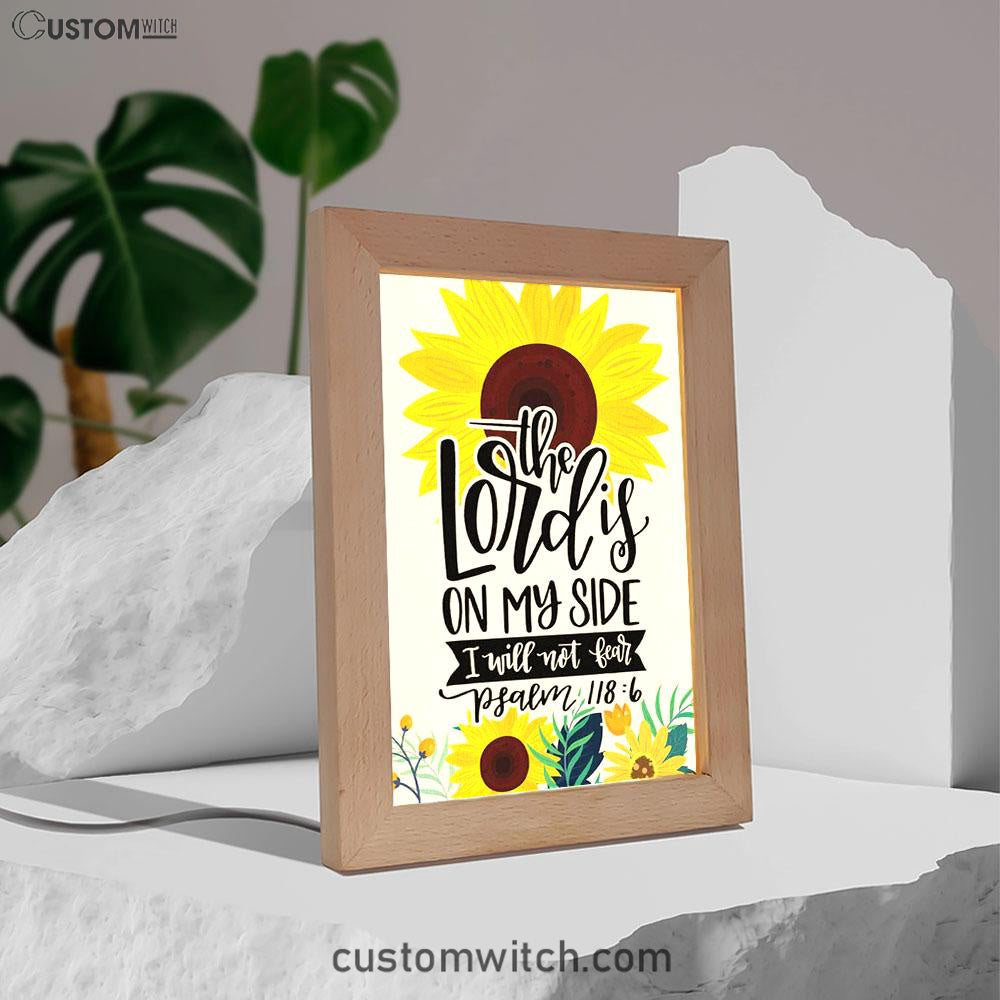 Psalm 1186 The Lord Is On My Side I Will Not Fear Bible Verse Decor Art - Bible Verse Decor - Scripture Art