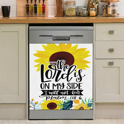 Psalm 1186 The Lord Is On My Side I Will Not Fear Bible Verse Dishwasher Cover, Bible Verse Dishwasher Wrap, Scripture Kitchen Decoration