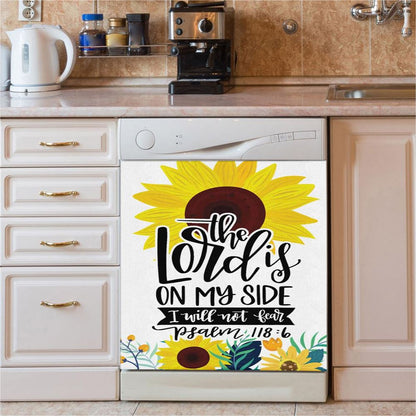 Psalm 1186 The Lord Is On My Side I Will Not Fear Bible Verse Dishwasher Cover, Bible Verse Dishwasher Wrap, Scripture Kitchen Decoration