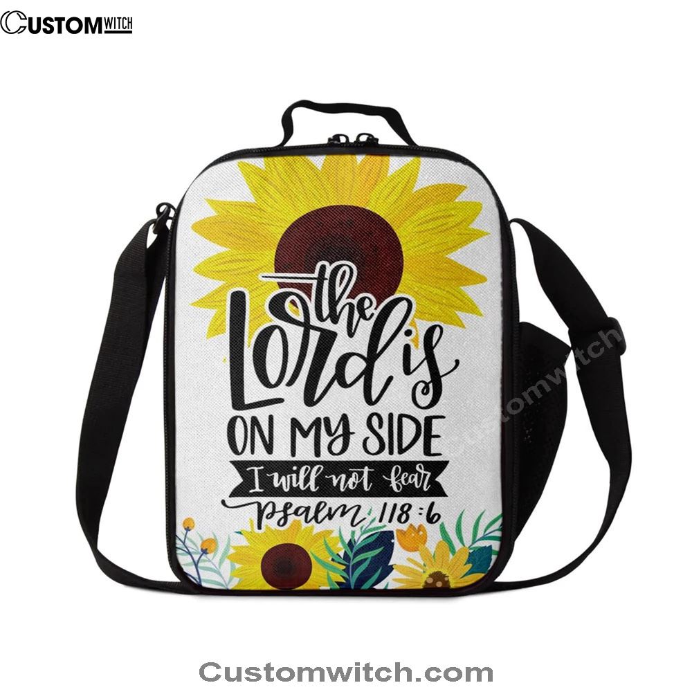 Psalm 1186 The Lord Is On My Side I Will Not Fear Bible Verse Lunch Bag, Bible Verse Lunch Bag For Men And Women