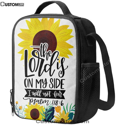 Psalm 1186 The Lord Is On My Side I Will Not Fear Bible Verse Lunch Bag, Bible Verse Lunch Bag For Men And Women