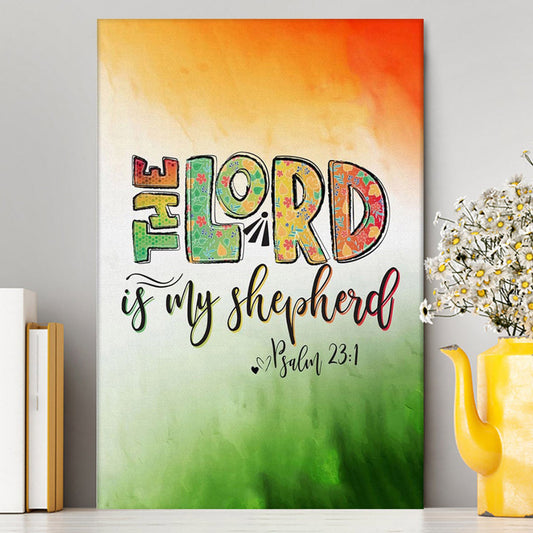 Psalm 231 The Lord Is My Shepherd Canvas Wall Art - Christian Canvas Prints - Religious Wall Decor
