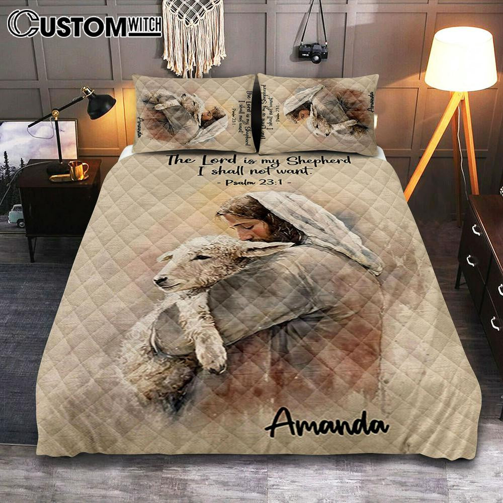 Psalm 31 The Lord Is My Shepherd Personalized Quilt Bedding Set Bedroom - Christian Quilt Bedding Set Prints - Bible Verse Gift For Women Of God