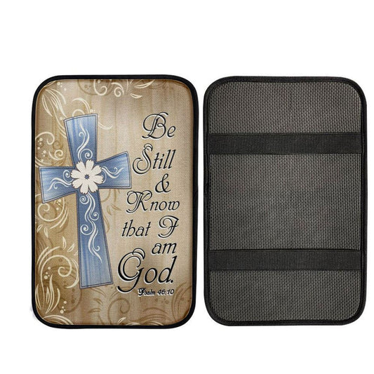 Psalm 4610 Be Still And Know That I Am God 1 Car Center Console Cover, Religious Car Armrest Accessories