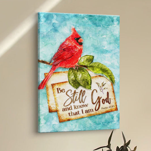 Psalm 4610 Be Still And Know That I Am God Cardinal Christmas Canvas Prints - Bible Verse Wall Decor - Scripture Wall Art
