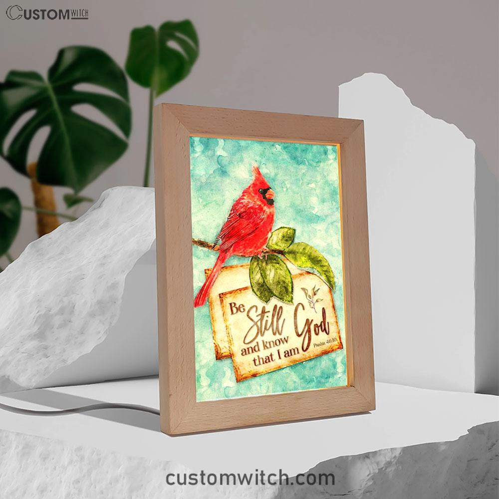 Psalm 4610 Be Still And Know That I Am God Cardinal Christmas Frame Lamp Prints - Bible Verse Decor - Scripture Art